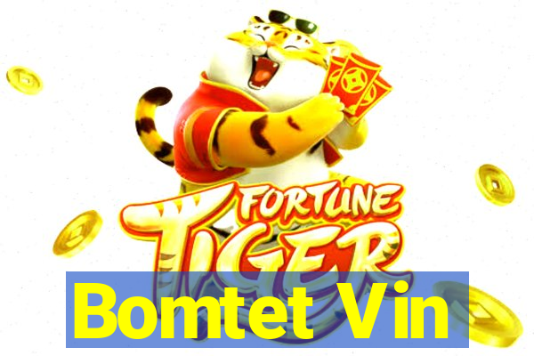 Bomtet Vin