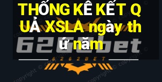 THỐNG KÊ KẾT QUẢ XSLA ngày thứ năm