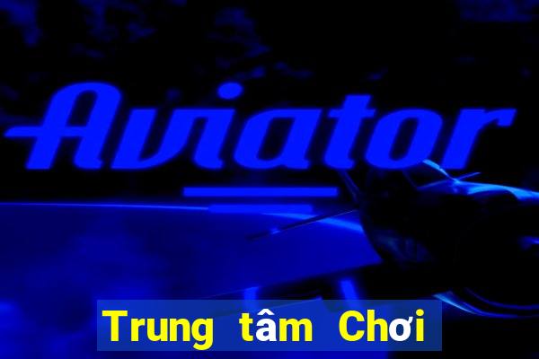 Trung tâm Chơi game bài 865