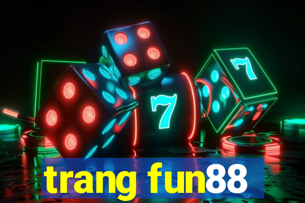 trang fun88