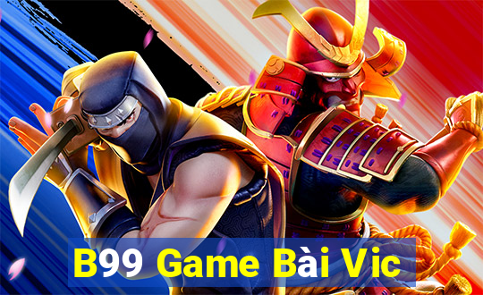 B99 Game Bài Vic