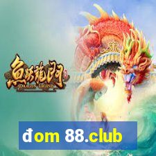 đom 88.club