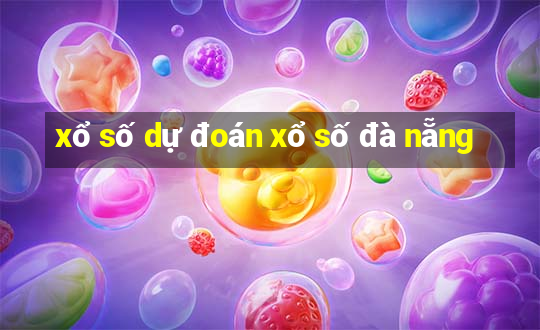 xổ số dự đoán xổ số đà nẵng