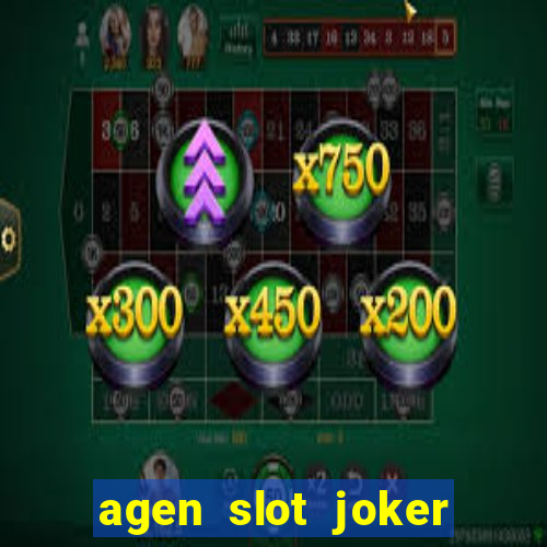 agen slot joker deposit pulsa