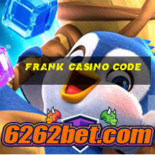 frank casino code