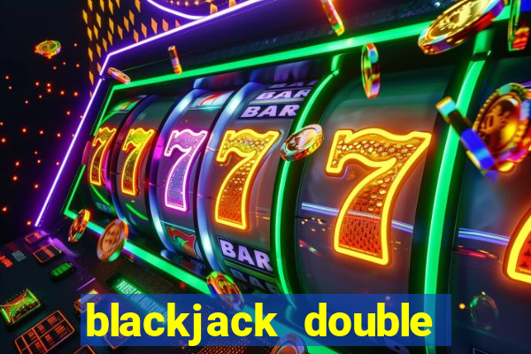 blackjack double and split