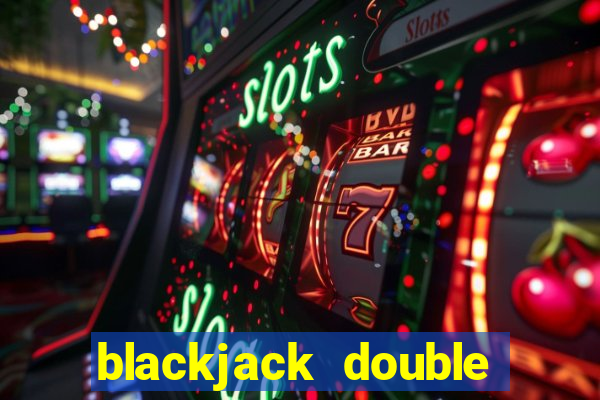 blackjack double and split