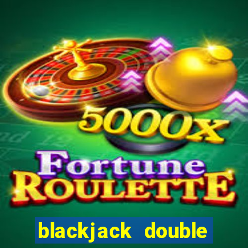 blackjack double and split