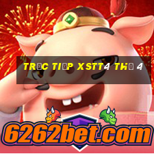 Trực tiếp XSTT4 Thứ 4