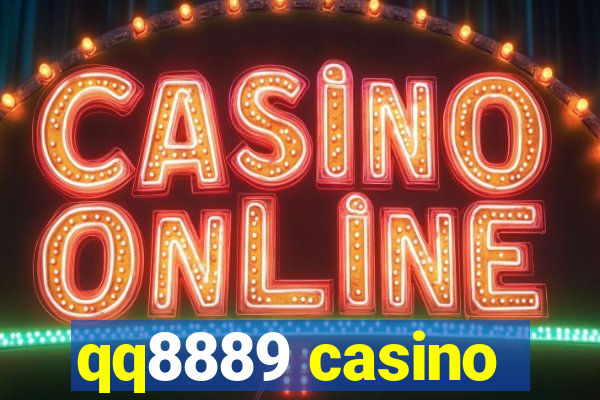 qq8889 casino