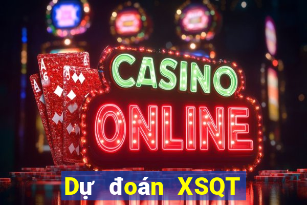 Dự đoán XSQT ngày 30