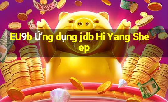 EU9b Ứng dụng jdb Hi Yang Sheep