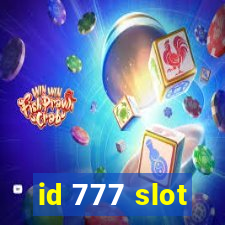 id 777 slot