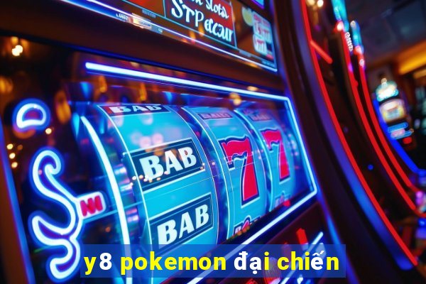 y8 pokemon đại chiến