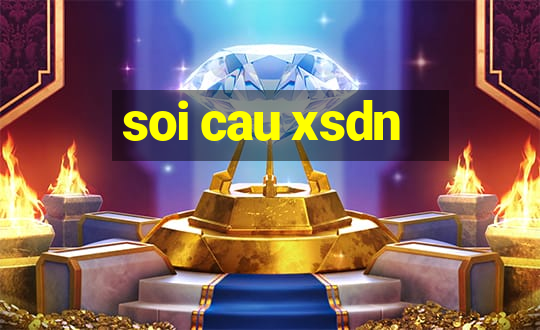 soi cau xsdn