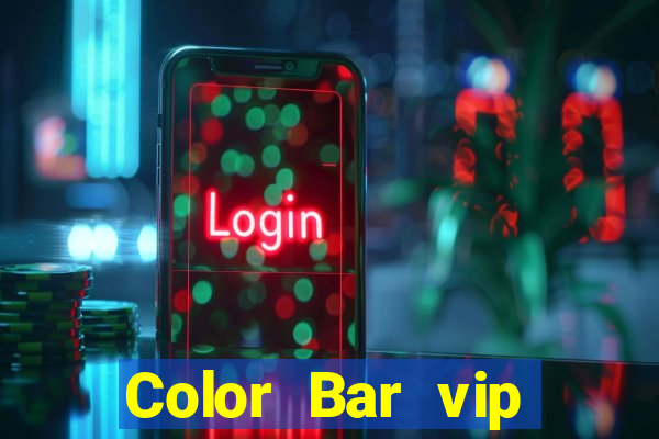 Color Bar vip Mobile Client