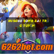 miso88 sòng bài trực tuyến