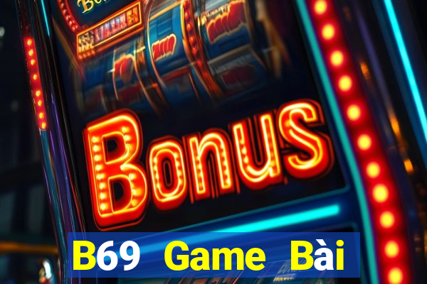 B69 Game Bài Nạp Sms