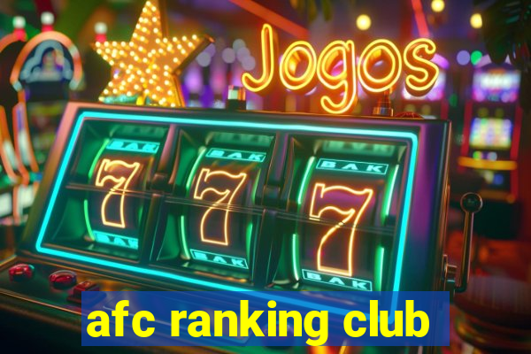 afc ranking club