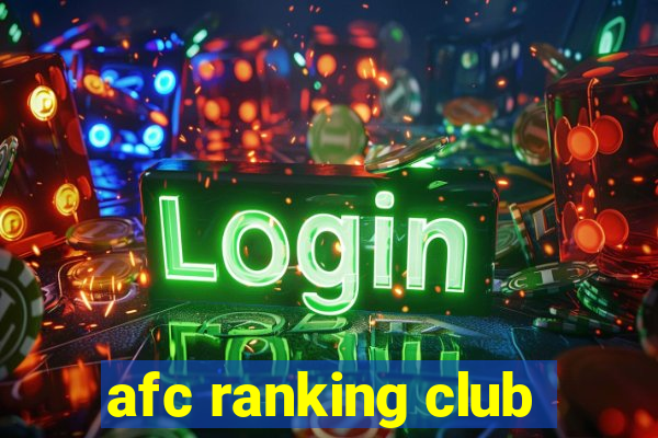 afc ranking club