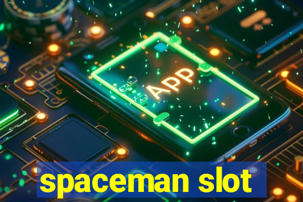 spaceman slot