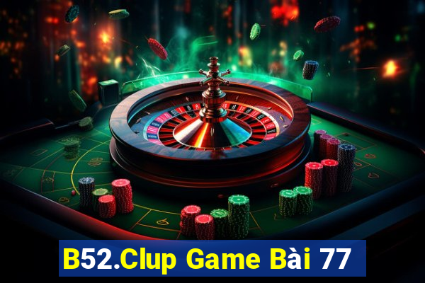 B52.Clup Game Bài 77