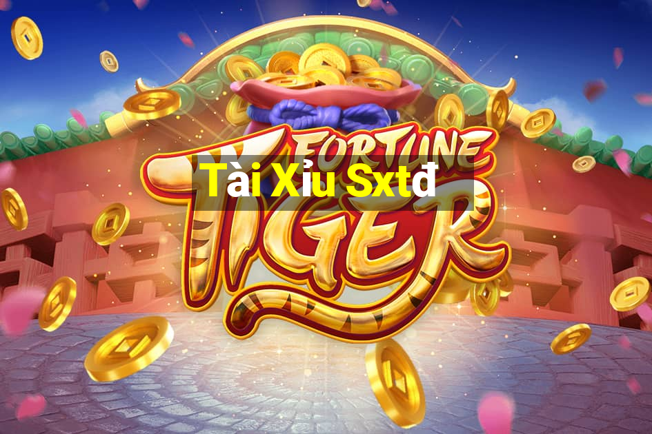 Tài Xỉu Sxtđ