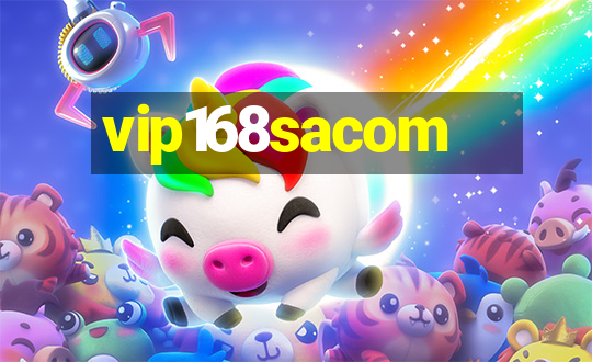 vip168sacom