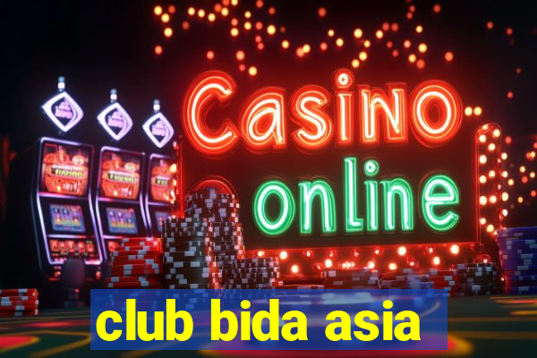 club bida asia