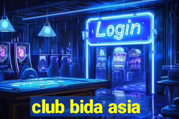 club bida asia