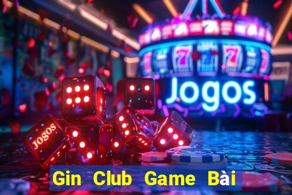 Gin Club Game Bài 3C Cho Ios