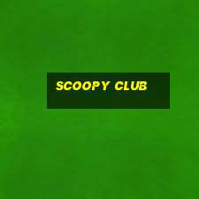 scoopy club