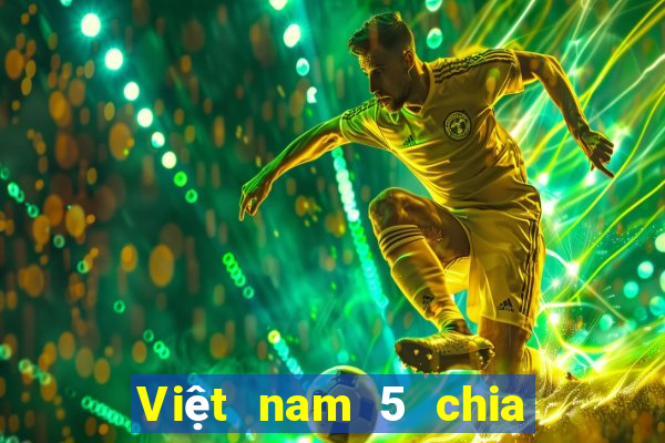 Việt nam 5 chia màu Tải về