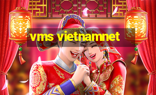 vms vietnamnet