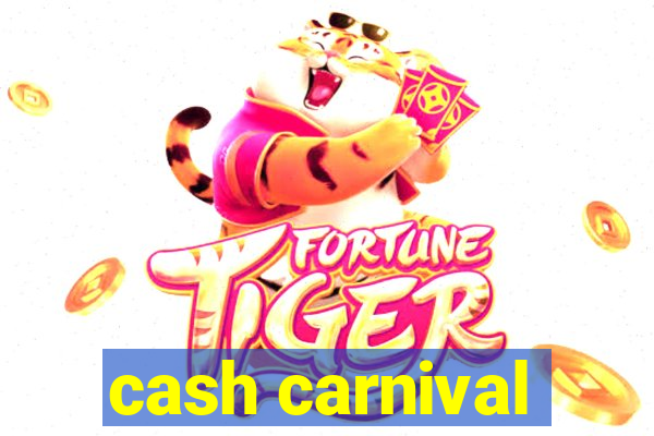 cash carnival