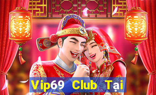 Vip69 Club Tại Game Bài Đổi Thưởng Nạp Bằng Sms