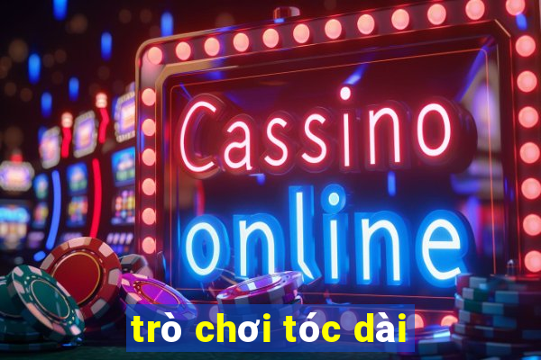 trò chơi tóc dài