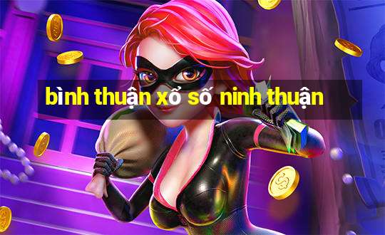 bình thuận xổ số ninh thuận