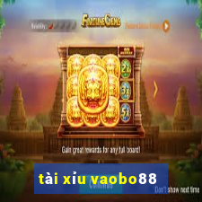 tài xỉu vaobo88