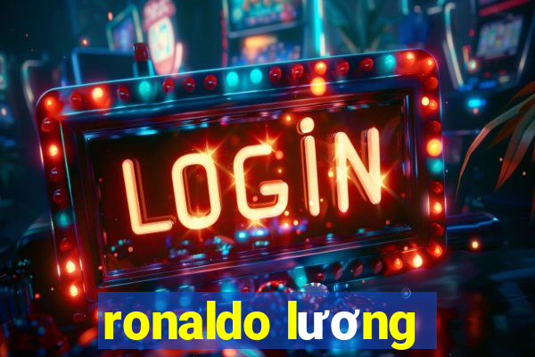 ronaldo lương