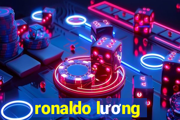 ronaldo lương