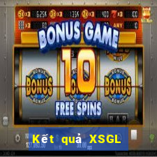 Kết quả XSGL Thứ 7