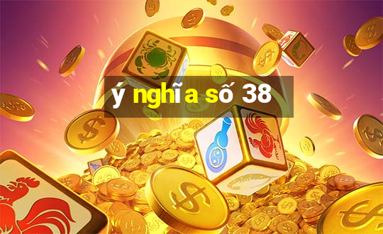 ý nghĩa số 38