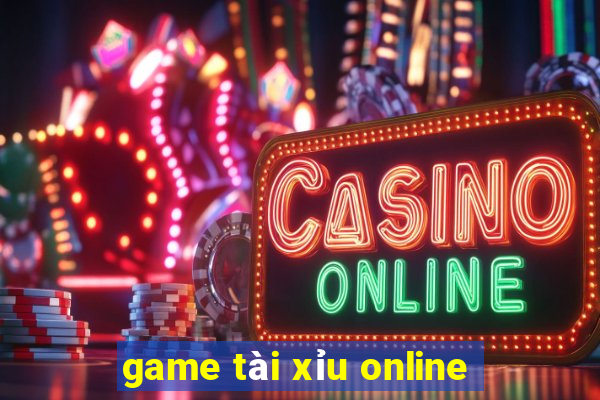 game tài xỉu online