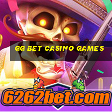 gg bet casino games