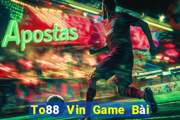 To88 Vin Game Bài Fa88 Apk