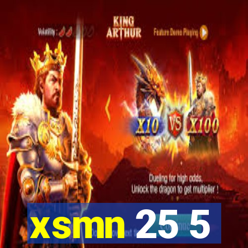 xsmn 25 5