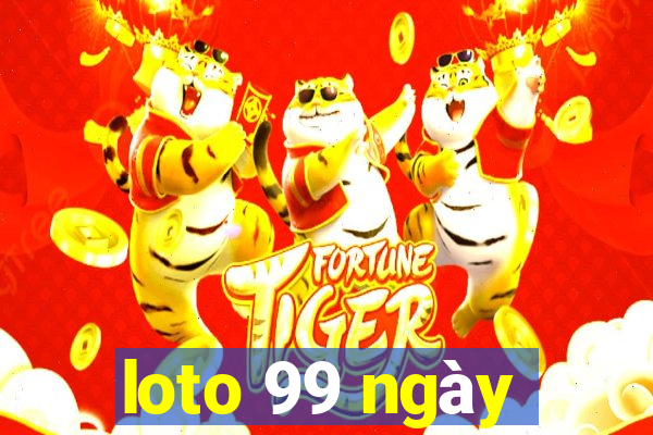 loto 99 ngày