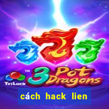 cách hack lien quan mobile