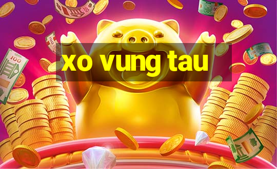 xo vung tau